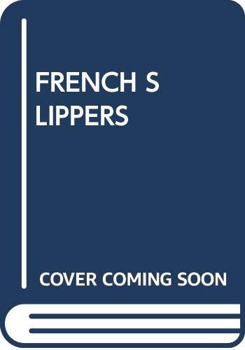 French Slippers book cover