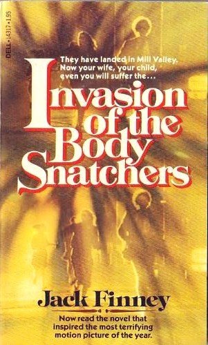 Invasion of the Body Snatchers / The Body Snatchers book cover
