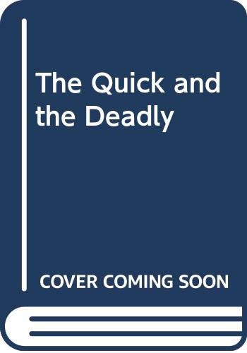 The Quick & the Deadly (As: Morgan Hill) cover