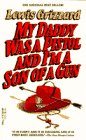 My Daddy Was a Pistol and I'm a Son of A Gun book cover