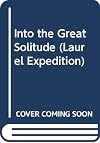 Into the Great Solitude: An Arctic Journey