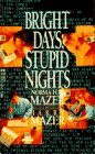 Cover of Bright Days, Stupid Nights