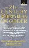 21st Century Robert's Rules of Order (21st Century Reference)