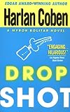 Drop Shot A Myron Bolitar Novel
