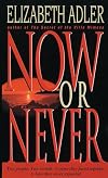 Now or Never