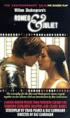 William Shakespeare's Romeo & Juliet : the contemporary film, the classic play