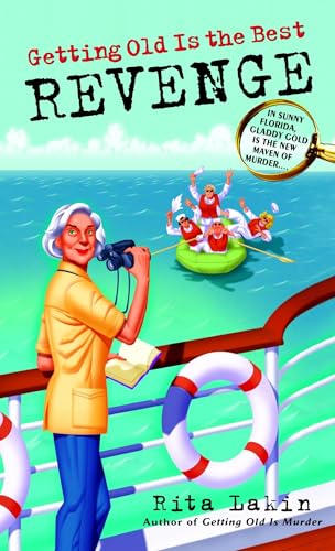 Getting Old is the Best Revenge book cover