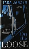 On the Loose (Steele Street, Book 7)