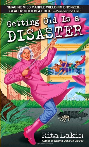 Getting Old is a Disaster book cover