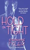 Hold on Tight (Hard to Hold Trilogy, Book 3)