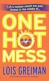 One Hot Mess
