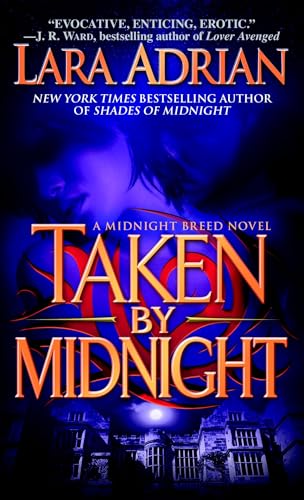 Taken by Midnight (By: Lara Adrian) cover