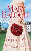 The Temporary Wife [and] A Promise of Spring
