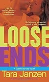 Loose Ends: A Steele Street Novel