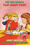 That Mushy Stuff (Pee Wee Scouts)