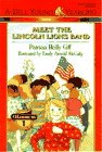 Meet the Lincoln Lions Marching Band (Lincoln Lions Band, No 1)