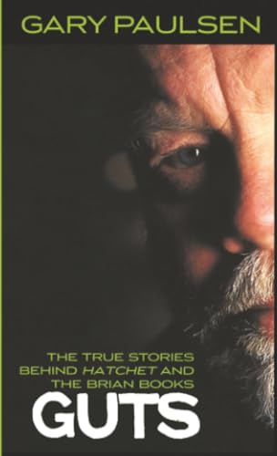 Guts: The True Stories Behind Hatchet and the Brian Books book cover