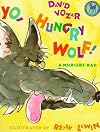 Yo, Hungry Wolf!