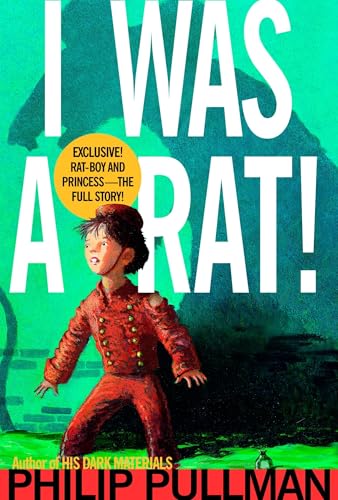 I Was a Rat! book cover