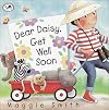 Dear Daisy, Get Well Soon