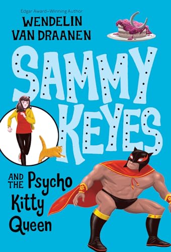 Sammy Keyes and the Psycho Kitty Queen book cover