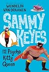 Sammy Keyes and the Psycho Kitty Queen