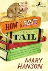How To Save Your Tail