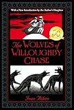 The Wolves Of Willoughby Chase