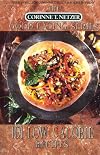 101 Low Calorie Recipes (The Corinne T. Netzer Good Eating)