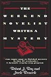 The Weekend Novelist Writes A Mystery