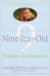 Your Nine Year Old: Thoughtful and Mysterious