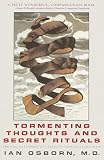 Tormenting Thoughts and Secret Rituals