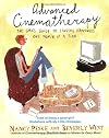 Advanced Cinematherapy: The Girl's Guide to Finding Happiness One Movie at a Time
