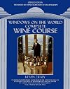 Windows on the World Complete Wine Course