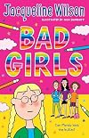Bad Girls