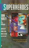 Superheroes: All-Original Adventures of All-New Heroes