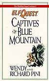 Elfquest: Captives of Blue Mountain