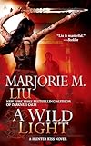 A Wild Light (Hunter Kiss, Book 3)