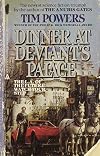 Dinner at Deviant's Palace
