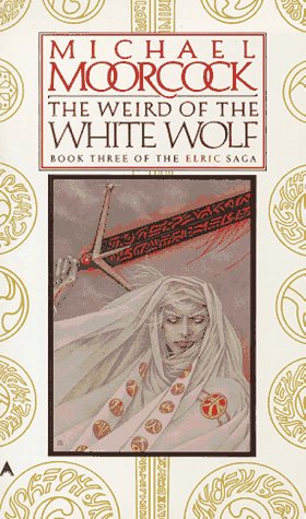 The Weird of the White Wolf / The White Wolf book cover
