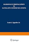 Radiowave propagation in satellite communications