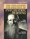 The Philosophy and Practice of Psychiatric Nursing: Selected Writings