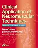 Clinical Applications Of Neuromuscular Techniques The Lower Body Volume 2