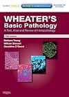 Wheater's Basic Pathology: A Text, Atlas and Review of Histopathology: With STUDENT CONSULT Online Access, 5e (Wheater's Histology and Pathology)