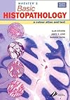 Wheater's Basic Histopathology: A Color Atlas and Text, 4e (Wheater's Histology and Pathology)