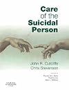 Care of the Suicidal Person, 1e