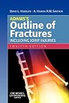 Adams's Outline of Fractures: Including Joint Injuries, 12e