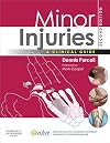 Minor Injuries: A Clinical Guide, 3e