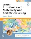Leifer&rsquo;s Introduction to Maternity and Pediatric Nursing