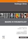 Imaging in Rheumatology, An Issue of Radiologic Clinics of North America (Volume 62-5) (The Clinics: Radiology, Volume 62-5)